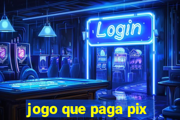 jogo que paga pix